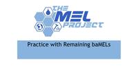 Practice with Remaining baMELs Title Slide